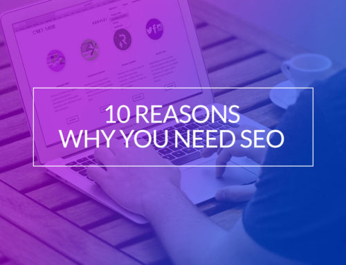 Website SEO – 10 Reasons Why SEO is Vital – 2019